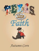 Autumn Corn | Texas Size Faith | Taschenbuch | Englisch (2017) | Westbow Press