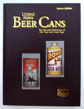 THE UNITED STATES BEER CANS BOOK FROM THE BCCA DELUXE EDITION FLAT TOPS AND CONE