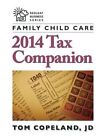 Family Child Care 2014 Tax Companion by Tom Copeland (Paperback / softback, 2015)