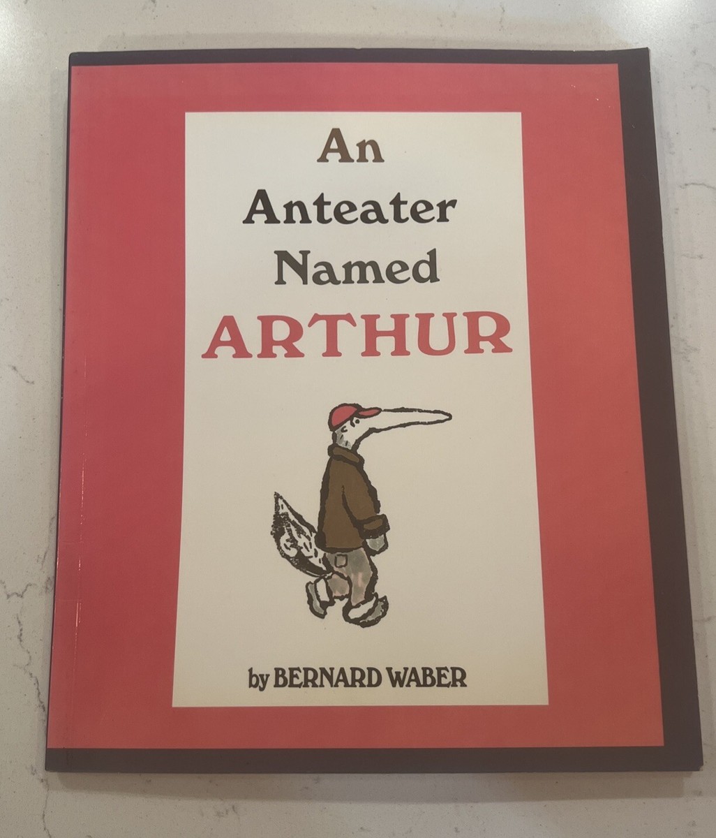 An Anteater Named Arthur Softcover Book Bernard Waber Houghton