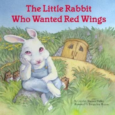 The Little Rabbit Who Wanted Red Wings (Reading Railroad) - Paperback - GOOD