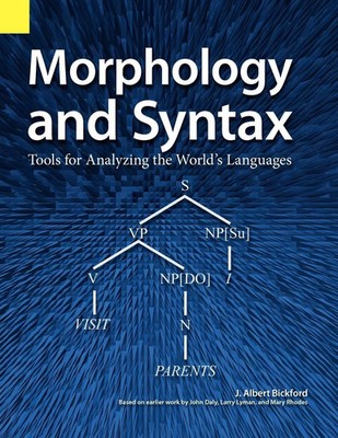 John Albert Bickford (u. a.) | Morphology and Syntax | Taschenbuch | Englisch