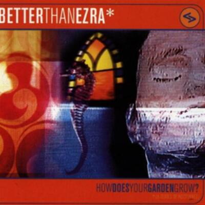 Wie wächst Ihr Garten? - Better Than Ezra (Audio CD)