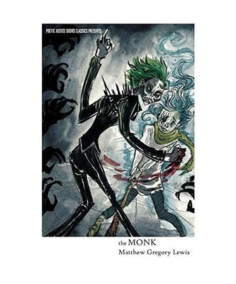 The Monk: a romance, Matthew Gregory Lewis