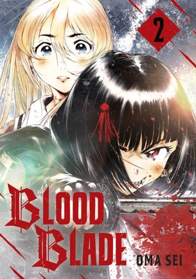 Oma Sei | Blood Blade 2 | Taschenbuch | Englisch (2024) | Kodansha Comics