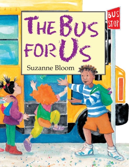 Bus For Us, The by S Bloom (Paperback Book)