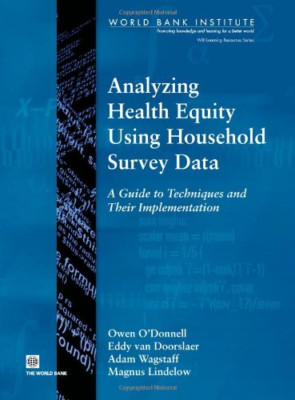 Quantitative Techniques for Health Equity Analysis (Wbi - Paperback NEW O'Donnel