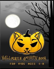 HALLOWEEN ACTIVITY BOOK - FOR KIDS AGES 4 to 8: Coloring-puzzles-fun by Legendar