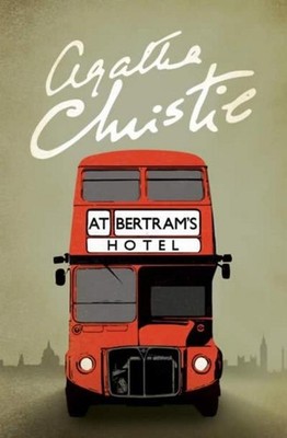 At Bertram's Hotel, Agatha Christie