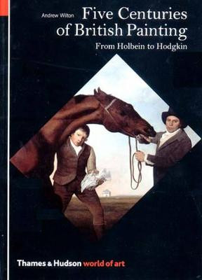 Five Centuries of British Painting - 9780500203491