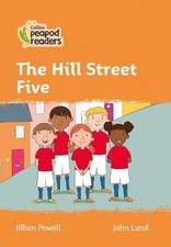 Jillian Powell The Hill Street Five (Paperback) Collins Peapod Readers