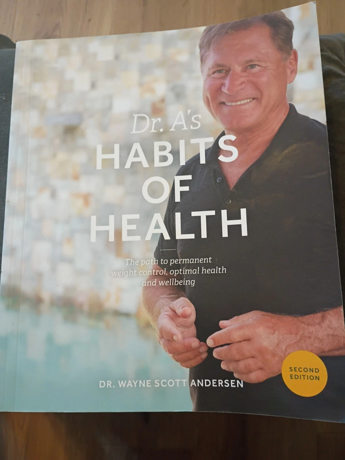 Dr. A's Habits of Health: The Path to Permanent Weight Control and Optima - GOOD