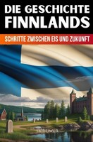 Die Geschichte Finnlands Auke De Haan