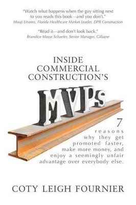 Coty Leigh Fournier Inside Commercial Construction's MVPs (Taschenbuch)