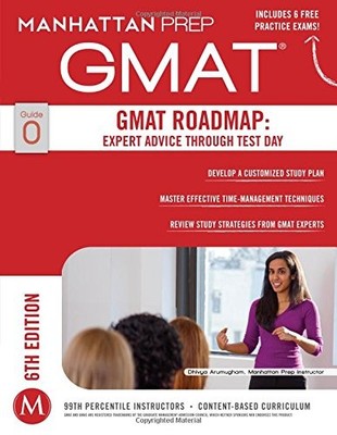 GMAT ROADMAP: EXPERT ADVICE THROUGH TEST DAY (MANHATTAN By Manhattan Prep *NEW*