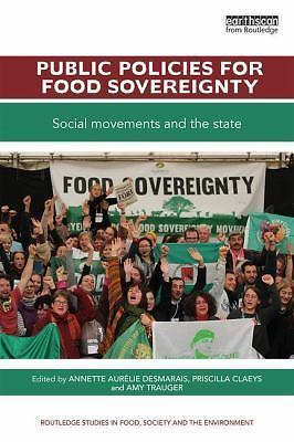 Routledge Studies in Food, Society and the Environment Ser.: Public ...