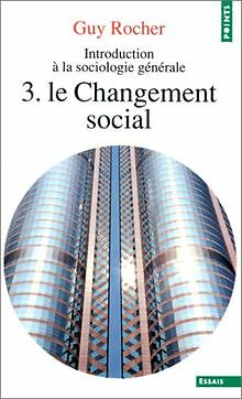 Introduction à la sociologie générale, tome 3. Le c... | Buch | Zustand sehr gut