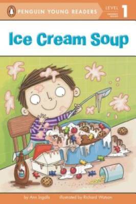 Ice Cream Soup (Penguin Young Readers, Level 1) - Paperback - GOOD