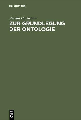 Nicolai Hartmann Zur Grundlegung Der Ontologie (Hardback)