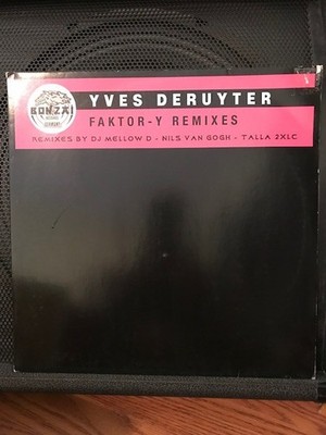 Yves Deruyter - Faktor-Y Remixes (DJ Mellow D / Nils Van Gogh / Talla 2XLC)