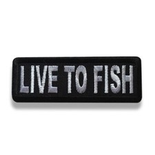 Embroidered 3" Live To Fish Sew or Iron on Patch Fishing Patch