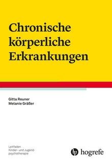Chronische körperliche Erkrankungen (Leitfaden Kind... | Buch | Zustand sehr gut