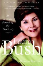 Laura Bush: An Intimate Portrait of the First Lady - Paperback - GOOD