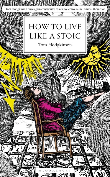 Tom Hodgkinson | How To Live Like A Stoic | Buch | Englisch (2026) | Xvi-image