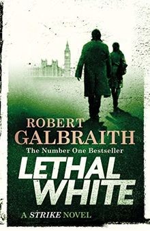 Lethal White: Robert Galbraith (Cormoran Strike, 4)  von... | Buch | Zustand gut