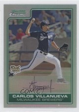 2006 Bowman Draft Chrome Refractor Carlos Villanueva #BDP48 f7f