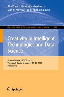 Kreativität in intelligenten Technologien und Datenwissenschaften - 9783319237657