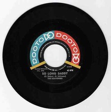 R & B 45 THE SOUVENIRS SO LONG DADDY ON DOOTO M- REISSUE R & B 45 THE SOUVENIRS SO LONG DADDY ON DOOTO M- REISSUE