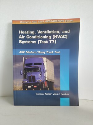 Test Prep Ase Hvac ASE Test Prep Series -- Medium/Heavy Duty Truck