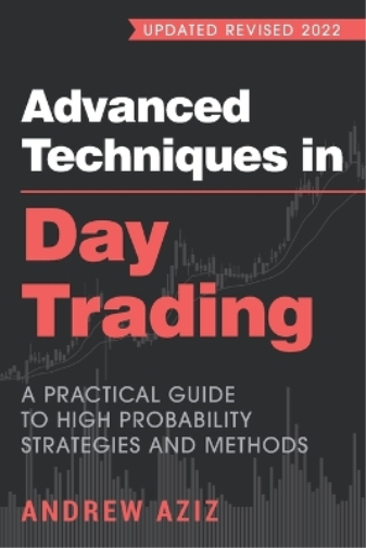 Andrew Aziz Advanced Techniques in Day Trading (Tascabile)