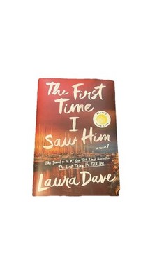 The First Time I Saw Him by Laura Dave Hardcover Reese's Book Club Pick 2026