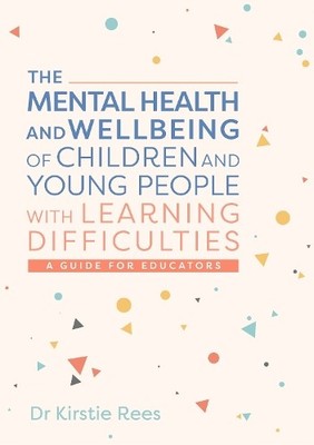 Kirstie Rees The Mental Health and Wellbeing of Children and Young (Taschenbuch)