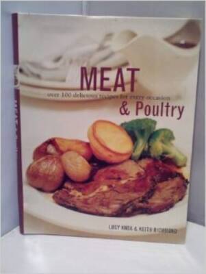 Meat and Poultry: Over 100 Delicious Recipes for Every Occasion - GOOD