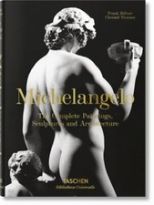 Michelangelo : The Complete Paintings, Sculptures and Architecture, 1475-1654...