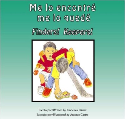 Me lo encontré me lo quedé / Finders! Keepers! (Bilingual Book/Audio Coloring J5