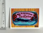 ACEO Original Painting  Sardine Tin “ La Tomate”  Pop Art Vintage Mini Signed