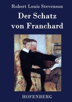 Robert Louis Stevenson | Der Schatz Von Franchard | Buch | Deutsch (2015)