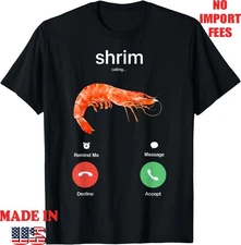 Shrim Calling Funny Meme Shrim Calling Misspelled T-Shirt, UNISEX Adult Kid Tee