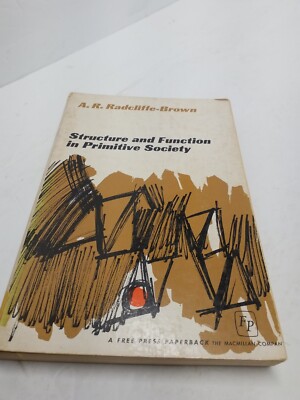 Structure and Function in Primitive Society: Essays and Addresses