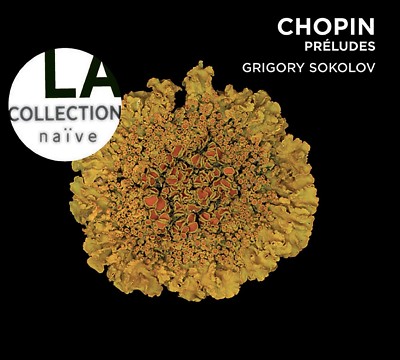 GRIGORY SOKOLOV - LA COLLECTION NAIVE-PRELUDES OP.28  CD NEW CHOPIN,FREDERIC