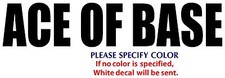 Ace Of Base Metal Music Graphic Die Cut decal sticker Car Truck Boat Window 12"