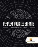 Activity Crusades | Perplexe Pour Les Enfants | Taschenbuch | FranzöSisch (2017)