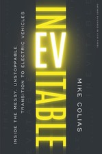 Inevitable: Inside the Messy, Unstoppable Transition to Electric Vehicles by Mik