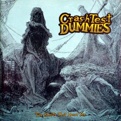 Crash Test Dummies - The Ghosts That Haunt Me (1991) CD NEW