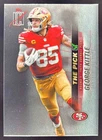2025 Topps Signature George Kittle Base (RAW)