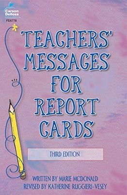 Teachers' Messages for Report Cards, Grades K - 8